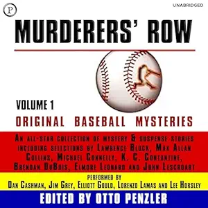 Murderers' Row: Original Baseball Mysteries: Volume 1
