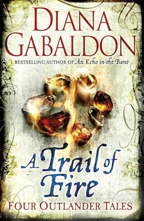 A Trail of Fire