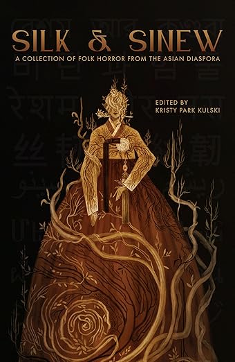 Silk & Sinew of Folk Horror from the Asian Diaspora