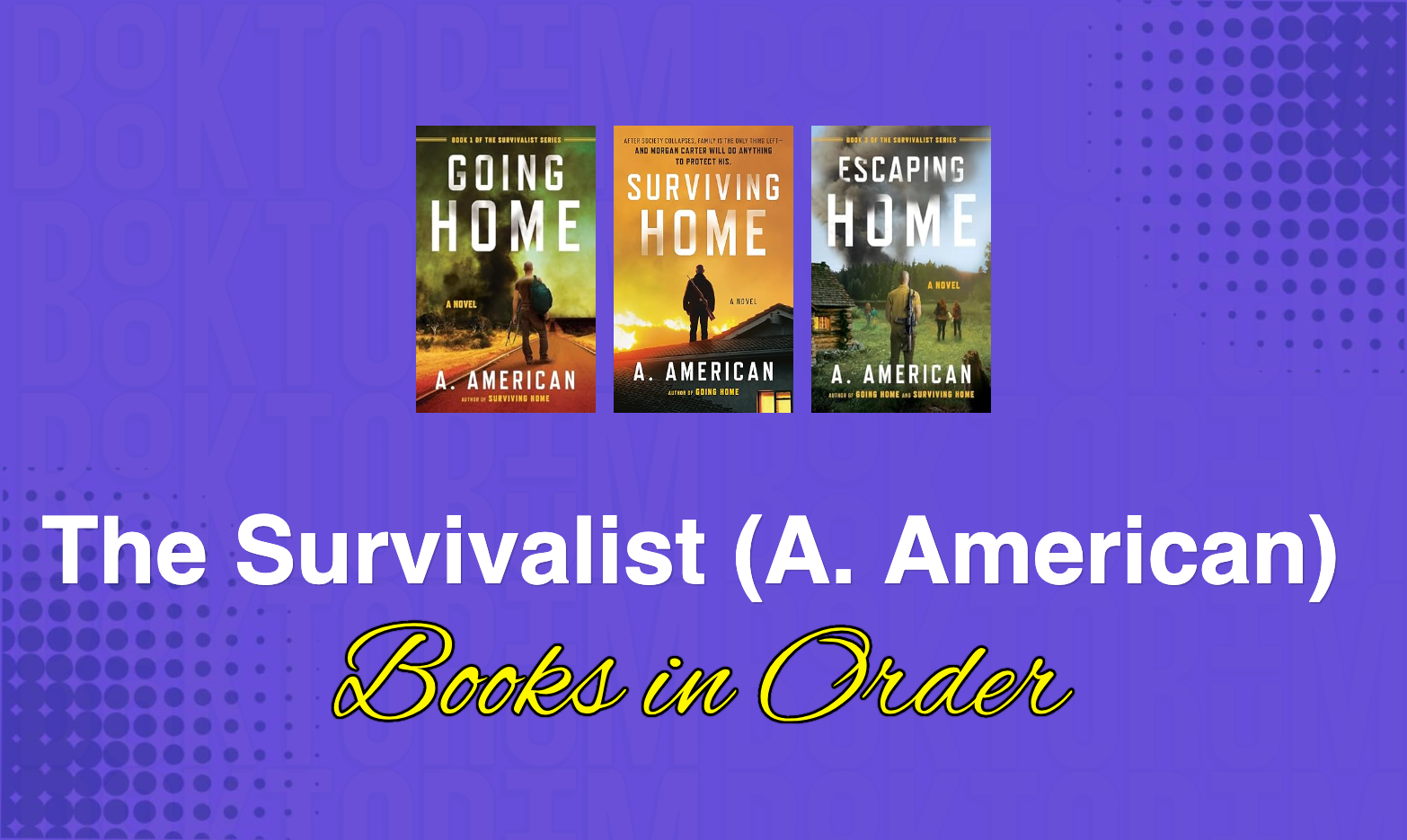 The Survivalist (A. American) Books in Order