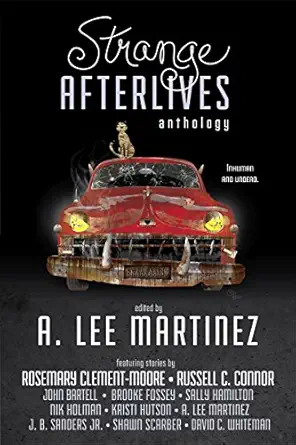 Strange Afterlives