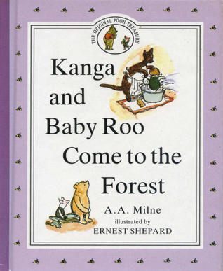 Kanga and Baby Roo Come to the Forest
