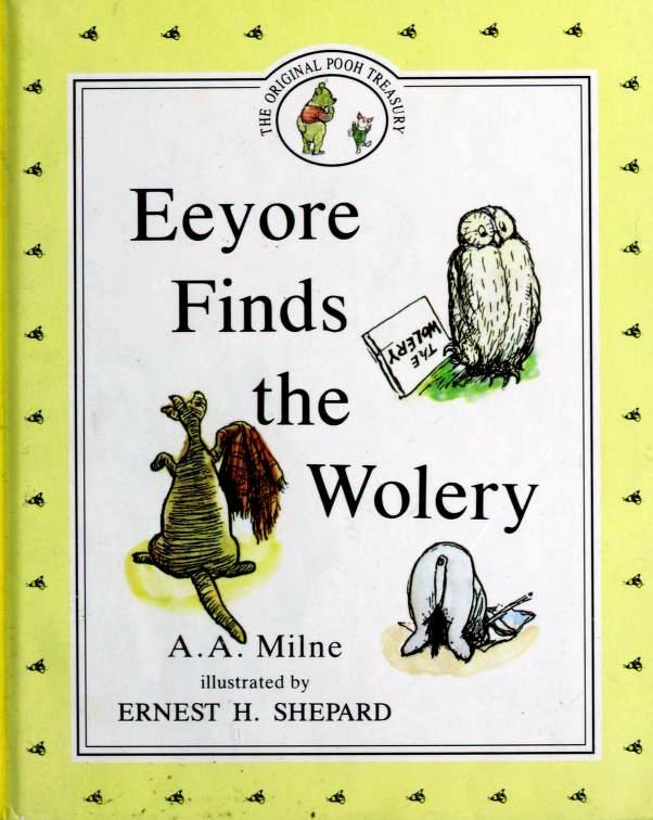 Eeyore Finds The Wolery
