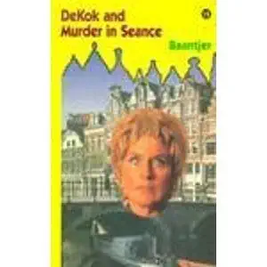 DeKok and Murder in Seance