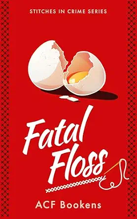 Fatal Floss