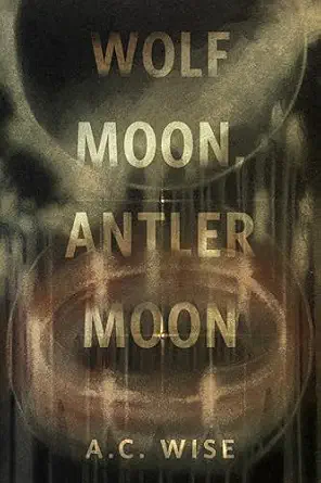 Wolf Moon, Antler Moon