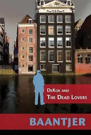 DeKok and the Dead Lovers