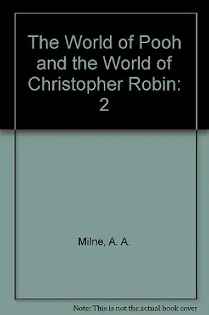 The World of Pooh and the World of Christopher Robin