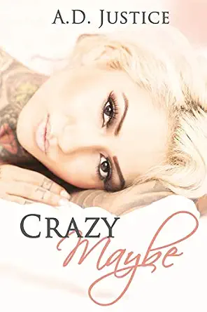 Crazy Maybe