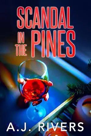 Scandal in the Pines
