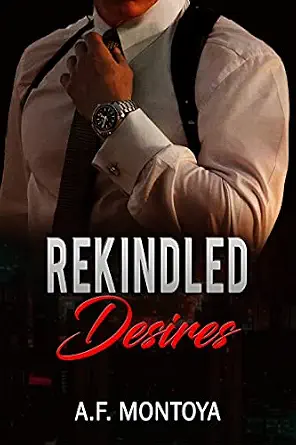 Rekindled Desires