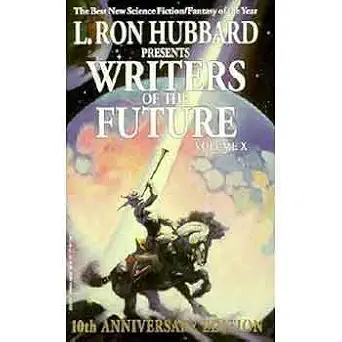 L. Ron Hubbard Presents Writers of the Future 10