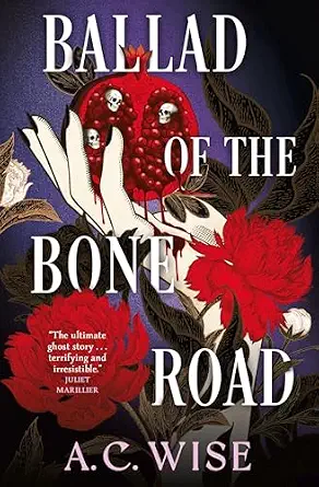 Ballad of the Bone Road