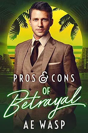 Pros & Cons of Betrayal