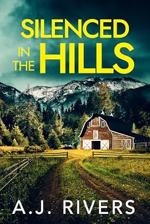 Silenced in the Hills