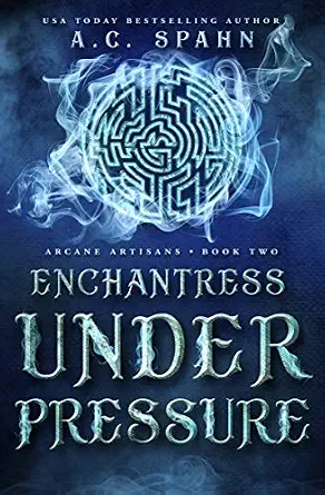 Enchantress Under Pressure
