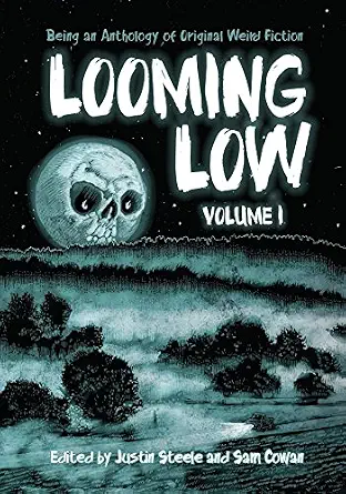 Looming Low: Volume I