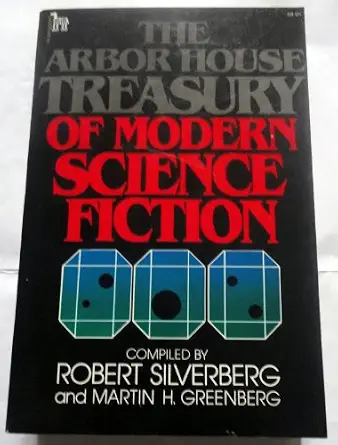 The Arbor House Treasury of Modern Science Fiction / Great Science Fiction of the 20th Century