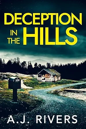 Deception in the Hills