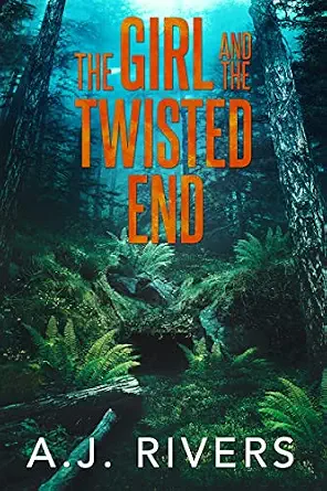The Girl and the Twisted End