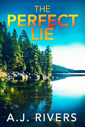 The Perfect Lie
