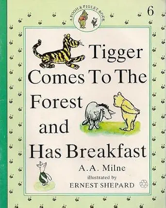 Tigger Comes to the Forest and Has Breakfast