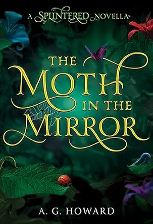 The Moth in the Mirror