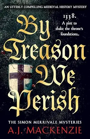 By Treason We Perish
