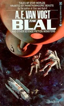The Blal And Other Science Fiction Monsters