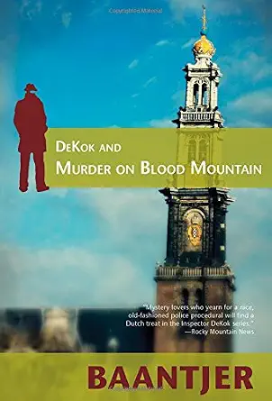 DeKok and Murder on Blood Mountain
