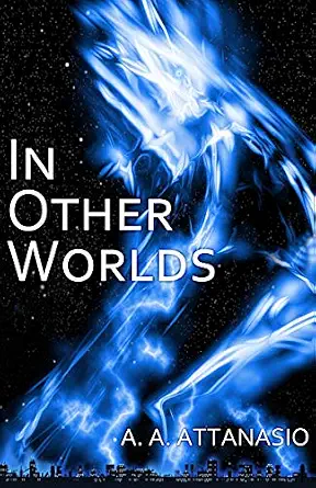 In Other Worlds