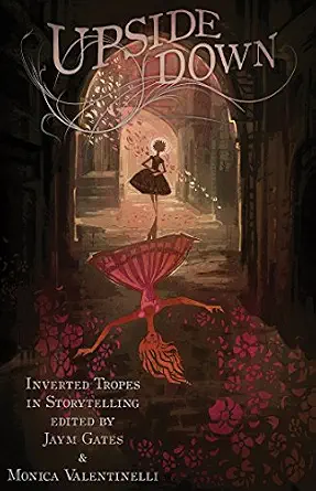 Upside Down: Inverted Tropes in Storytelling