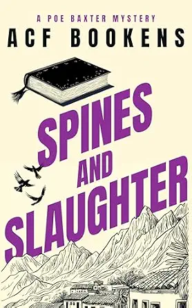 Spines and Slaughter