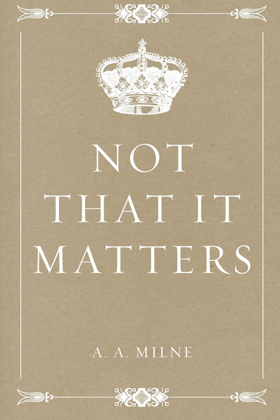 Not That It Matters
