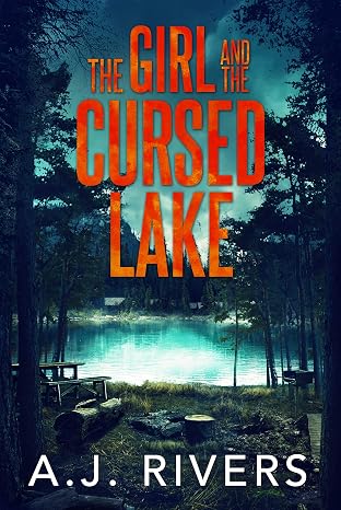 The Girl and the Cursed Lake